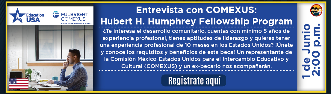 Entrevista con COMEXUS: Hubert H. Humphrey Fellowship Program